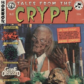 Gore Obsessed : Tales from the Crypt